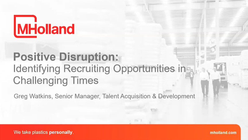 M. Holland Positive Disruption Identifying Recruiting Opportunities Webinar